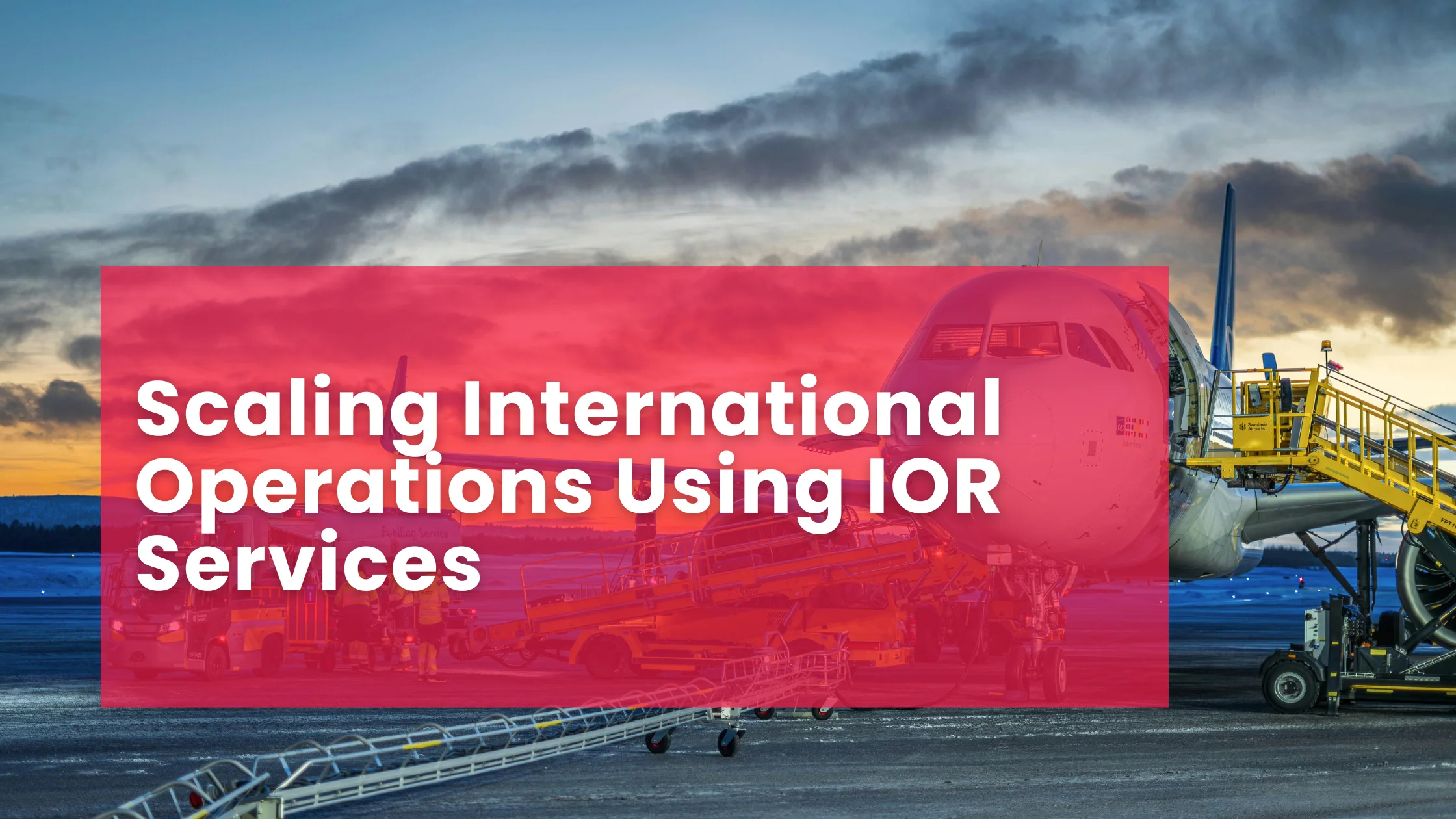 Scaling International Operations Using IOR Services