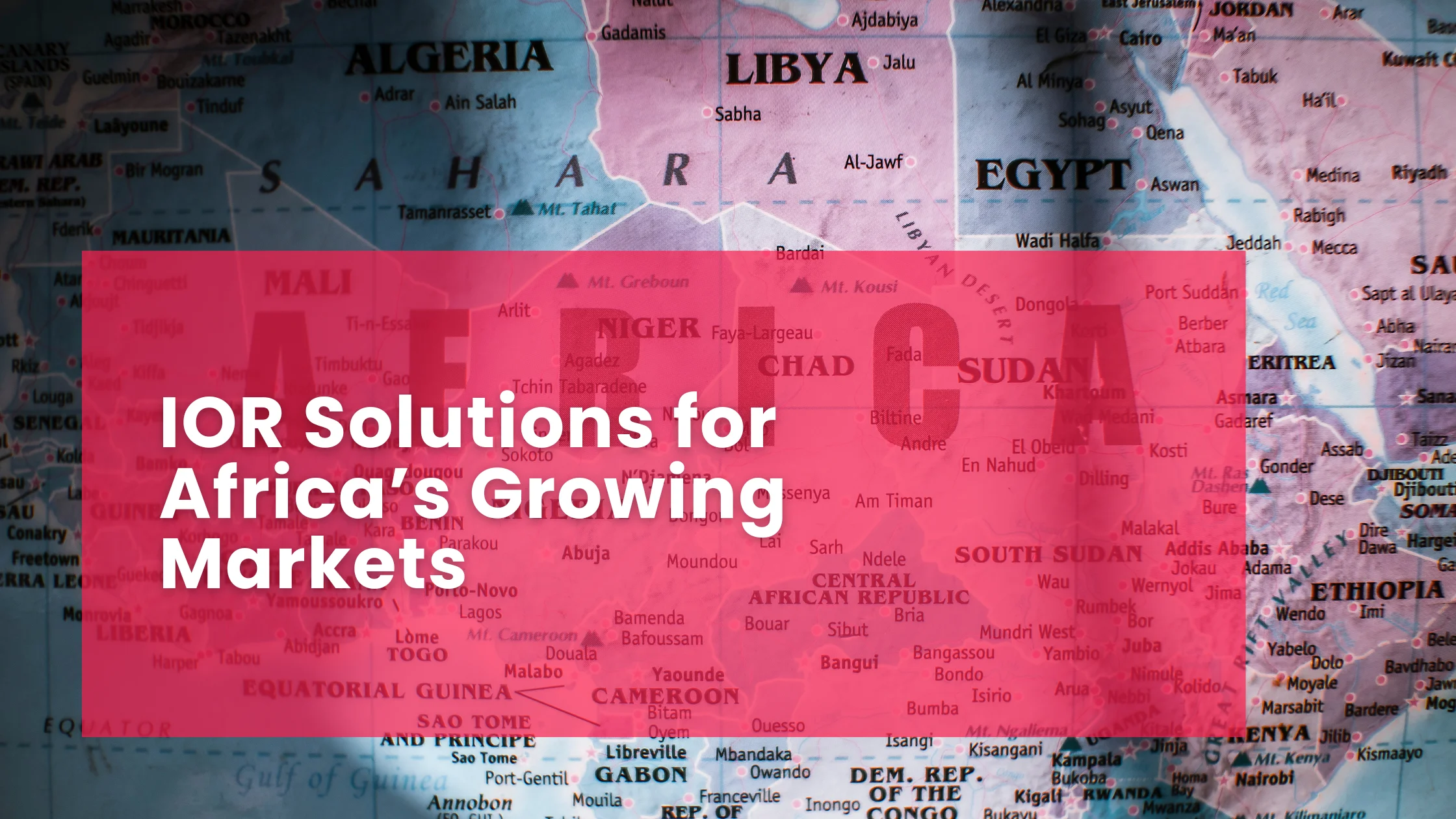 IOR Solutions for Africa's Growing Markets