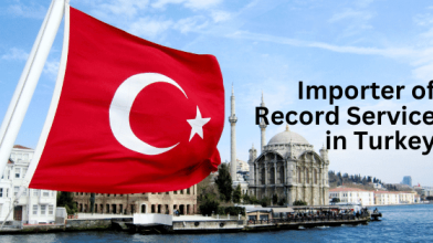 Importer of Record Service in Turkey